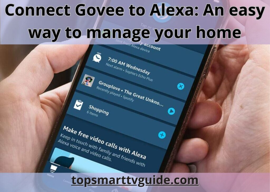 Connect Govee to Alexa An easy way to manage your home